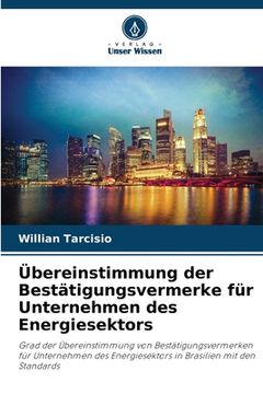 portada Übereinstimmung der Bestätigungsvermerke für Unternehmen des Energiesektors (en Alemán)