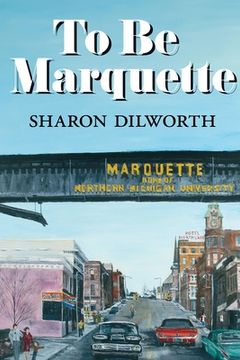 portada To Be Marquette (in English)