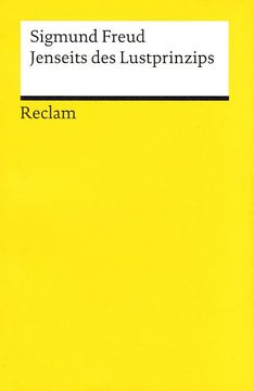 portada Jenseits des Lustprinzips. Sigmund Freud. Hrsg. Von Lothar Bayer und Hans-Martin Lohmann / Reclams Universal-Bibliothek; Nr. 18957. (in German)