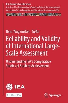 portada Reliability and Validity of International Large-Scale Assessment: Understanding Iea's Comparative Studies of Student Achievement (in English)
