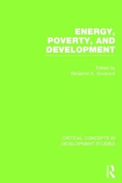 portada Energy, Poverty, and Development (Critical Concepts in Development Studies) (en Inglés)