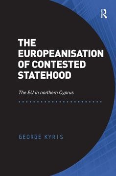 portada The Europeanisation of Contested Statehood: The EU in Northern Cyprus (en Inglés)