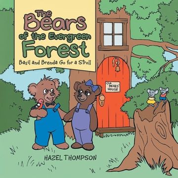 portada The Bears of the Evergreen Forest: Basil and Brenda Go for a Stroll (en Inglés)