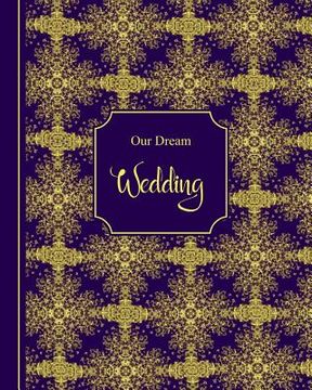 portada Our Dream Wedding: Purple Gold Damask (en Inglés)