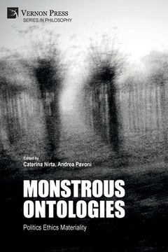 portada Monstrous Ontologies: Politics Ethics Materiality (en Inglés)