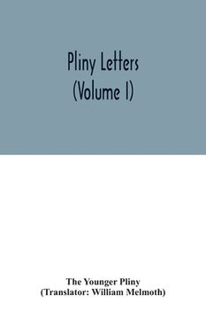 portada Pliny Letters (Volume I) (en Inglés)