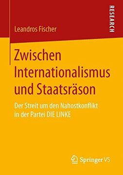 portada Zwischen Internationalismus und Staatsräson: Der Streit um den Nahostkonflikt in der Partei die Linke (en Alemán)