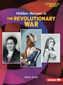 portada Hidden Heroes in the Revolutionary War