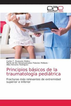 portada Principios Básicos de la Traumatología Pediátrica: Fracturas más Relevantes de Extremidad Superior e Inferior (in Spanish)