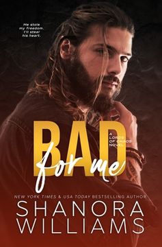 portada Bad For Me: A Lords of Chaos Novel (en Inglés)