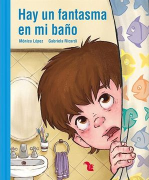 portada Hay Un Fantasma En Mi Baño (in Spanish)