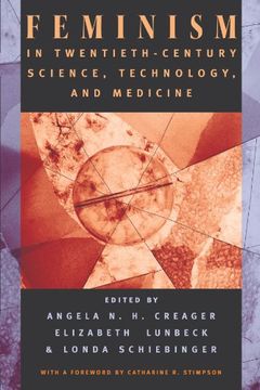 portada Feminism in Twentieth-Century Science, Technology, and Medicine (Women in Culture and Society) (en Inglés)
