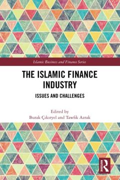 portada The Islamic Finance Industry (Islamic Business and Finance Series) (in English)
