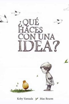 portada Que Haces con una Idea? (in Spanish)