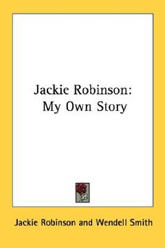 portada jackie robinson: my own story (en Inglés)