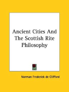portada ancient cities and the scottish rite philosophy (en Inglés)
