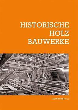 portada Historische Holzbauwerke. (en Alemán)