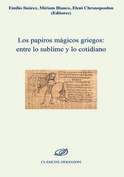 portada Los Papiros Mágicos Griegos: Entre lo Sublime y lo Cotidiano (in Spanish)