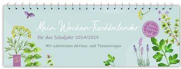 portada Mein Wochen-Tischkalender für das Schuljahr 2024/2025: Mit Zahlreichen Aktions- und Thementagen (en Alemán)