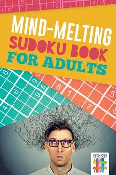 portada Mind-Melting Sudoku Books for Adults (in English)