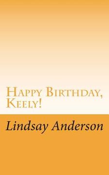 portada Happy Birthday, Keely! (in English)