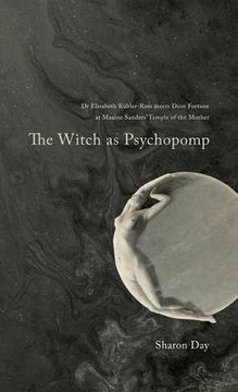 portada The Witch As Psychopomp (en Inglés)