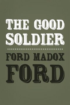 portada The Good Soldier: Original and Unabridged