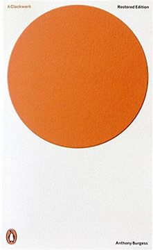 portada A Clockwork Orange - Critical Edition: Restored Edition (Penguin Modern Classics) (in English)