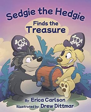 portada Sedgie the Hedgie Finds the Treasure (The Adventures of Sedgie the Hedgie) (en Inglés)