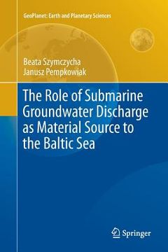 portada The Role of Submarine Groundwater Discharge as Material Source to the Baltic Sea (en Inglés)