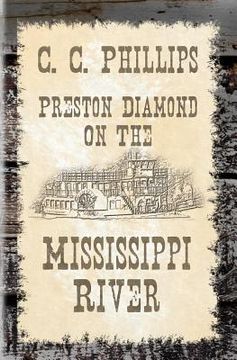 portada Preston Diamond On The Mississippi River (en Inglés)