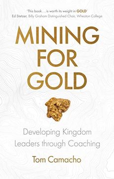 portada Mining for Gold: Developing Kingdom Leaders Through Coaching (en Inglés)