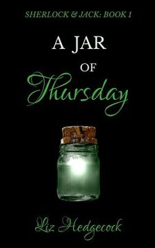 portada A Jar Of Thursday: An adventure featuring Sherlock Holmes (en Inglés)