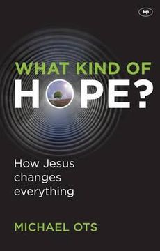 portada what kind of hope?: how jesus changes everything (in English)