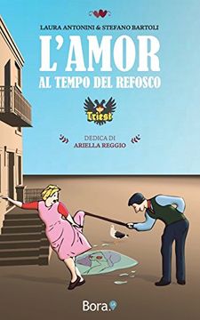 portada L'amor al Tempo del Refosco (in Italian)