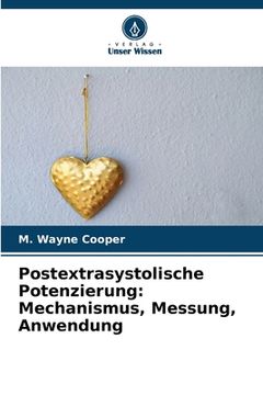 portada Postextrasystolische Potenzierung: Mechanismus, Messung, Anwendung (en Alemán)