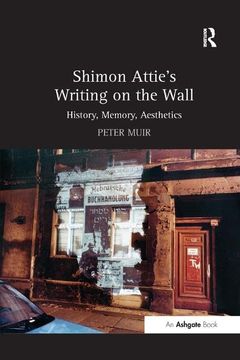 portada Shimon Attie's Writing on the Wall: History, Memory, Aesthetics