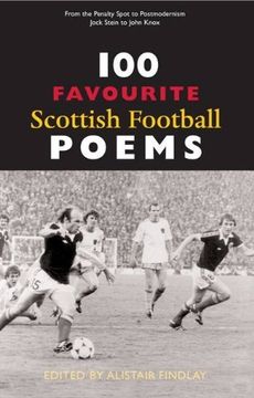 portada 100 Favourite Scottish Football Poems (en Inglés)