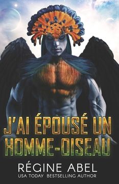 portada J'ai Épousé un Homme-Oiseau (in French)