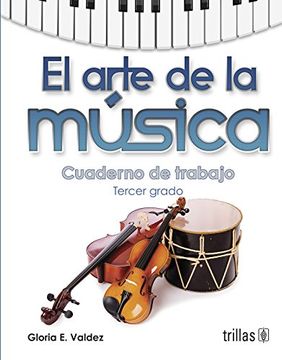 portada El Arte De La Musica 3: Cuaderno De Trabajo