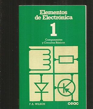 portada Elementos de Electronica. T. 1. Componentes