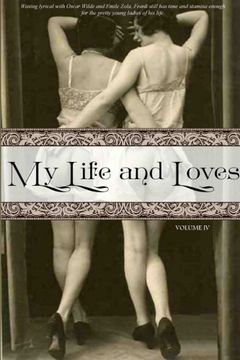 portada My Life and Loves: Volume Four: 4 (in English)