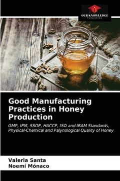 portada Good Manufacturing Practices in Honey Production (en Inglés)