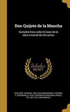 portada Don Quijote de la Mancha: Comedia Lírica Sobre la Base de la Obra Inmortal de Cervantes