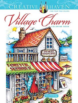portada Creative Haven Village Charm Coloring Book (Creative Haven Coloring Books) (en Inglés)