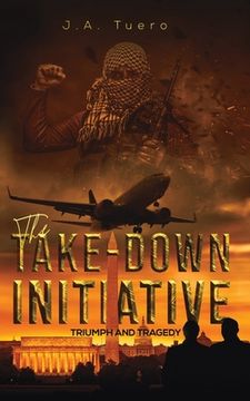 portada The Take-Down Initiative (en Inglés)
