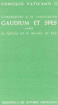 portada Comentarios a la Constitución Gaudium et spes. Sobre la Iglesia en el mundo actual (NORMAL) (in Spanish)