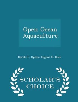 portada Open Ocean Aquaculture - Scholar's Choice Edition (en Inglés)