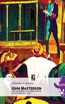 portada Cobardes y Carrera (in Spanish)