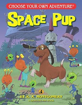 portada Space Pup (Choose Your Own Adventure - Dragonlark) (Choose Your Own Adventure: Dragonlarks) (en Inglés)